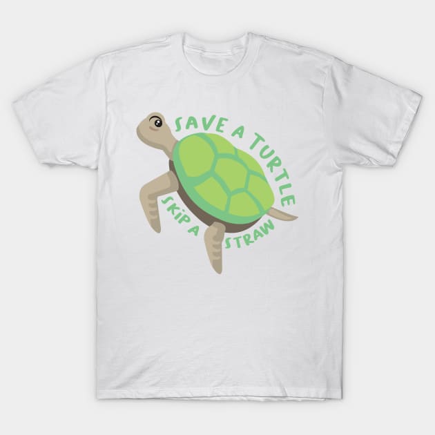 Save a Turtle Skip a Straw Design for environment lover T-Shirt by Uncle Fred Design